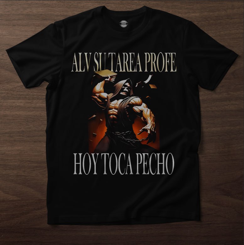 Playera Gym "ALV su tarea profe, hoy toca pecho"
