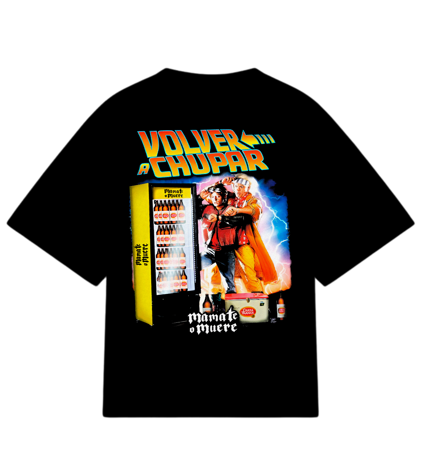 Playera Volver a Chupar Mámate o Muere