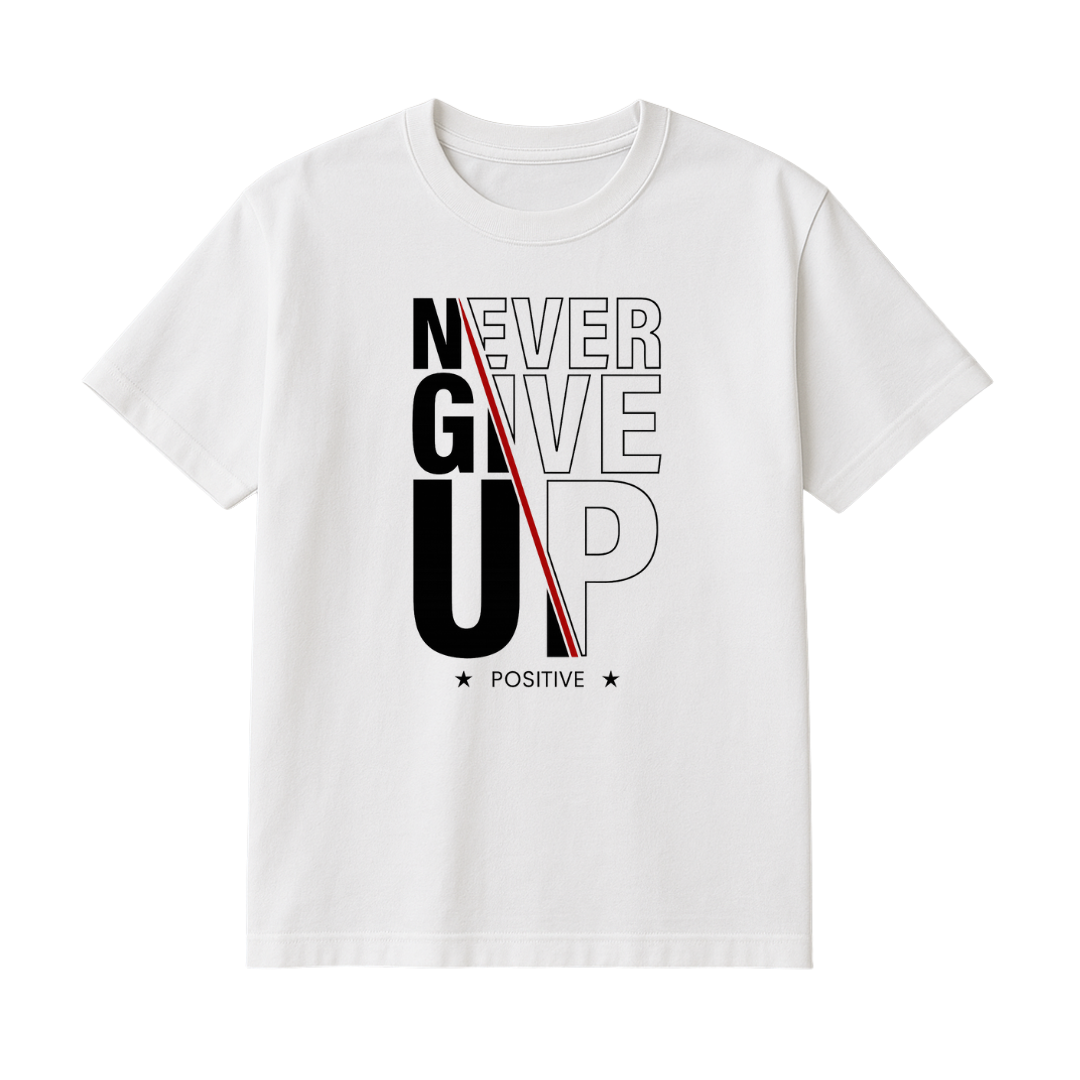 Playera Never Give Up Positive